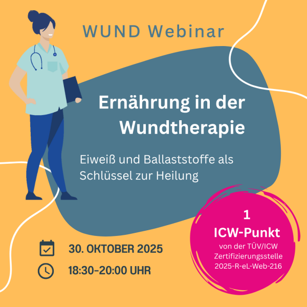 Ernährung in der Wundtherapie – Eiweiß & Ballaststoffe als Schlüssel zur Heilung. WUND Webinar